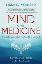 Book cover for Mind Over Medicine - Revised Edition: Scientific Proof That You Can Heal Yourself