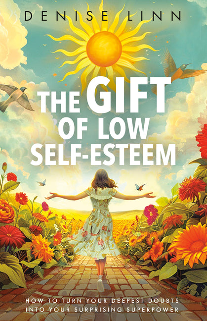 Book cover for Gift of Low Self-Esteem: How to Turn Your Deepest Doubts Into Your Surprising Superpower