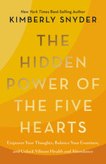 Book cover for Hidden Power of the Five Hearts: Empower Your Thoughts, Balance Your Emotions, and Unlock Vibrant Health and Abundance