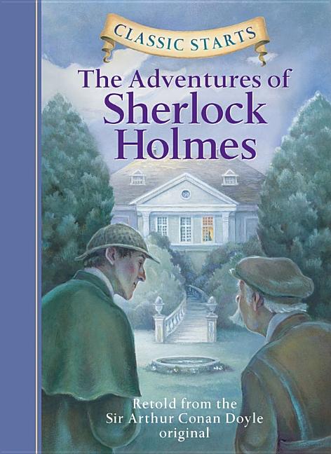 Book cover for Classic Starts(r) the Adventures of Sherlock Holmes
