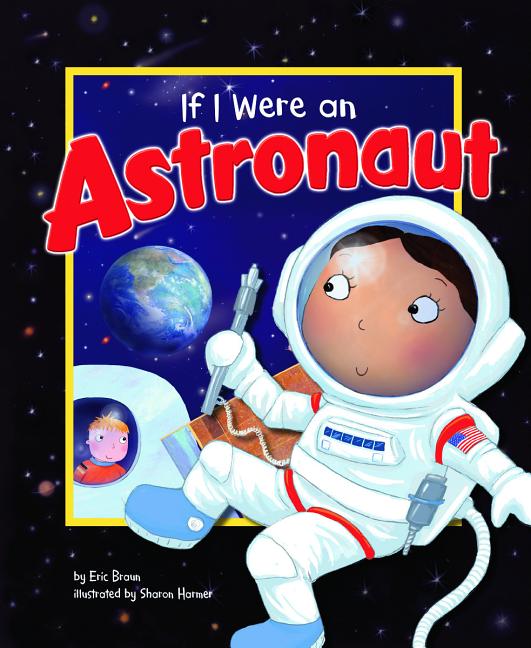 Book cover for If I Were an Astronaut