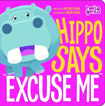Book cover for Hippo Says Excuse Me