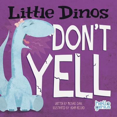 Book cover for Little Dinos Don't Yell