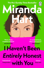 Book cover for I Haven't Been Entirely Honest with You