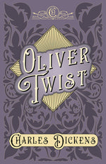 Book cover for Oliver Twist: The Parish Boy's Progress - With Appreciations and Criticisms By G. K. Chesterton