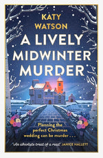 Book cover for Lively Midwinter Murder: Three Dahlias, a Wedding and a Funeral... (a Three Dahlias Mystery)