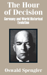 Book cover for Hour of Decision: Germany and World-Historical Evolution