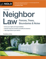 Book cover for Neighbor Law: Fences, Trees, Boundaries & Noise