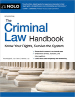 Book cover for The Criminal Law Handbook: Know Your Rights, Survive the System