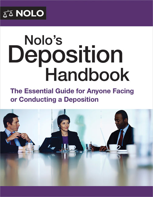Book cover for Nolo's Deposition Handbook: The Essential Guide for Anyone Facing or Conducting a Deposition