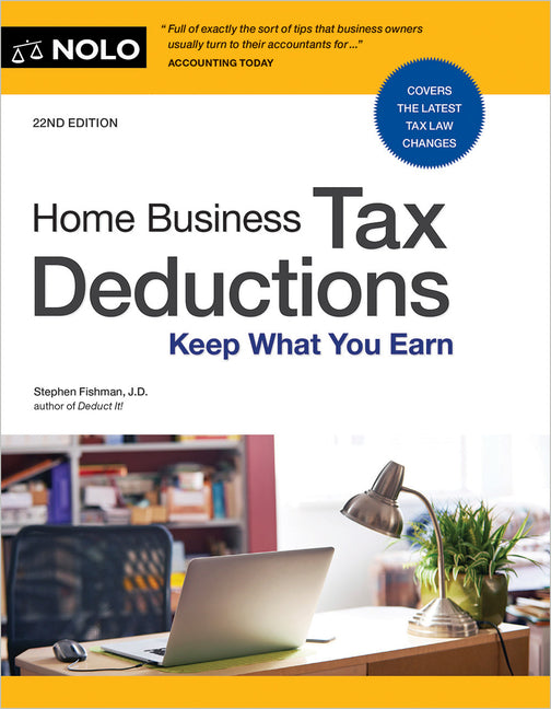 Book cover for Home Business Tax Deductions: Keep What You Earn (Twenty Second)