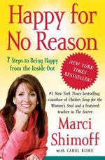 Book cover for Happy for No Reason: 7 Steps to Being Happy from the Inside Out