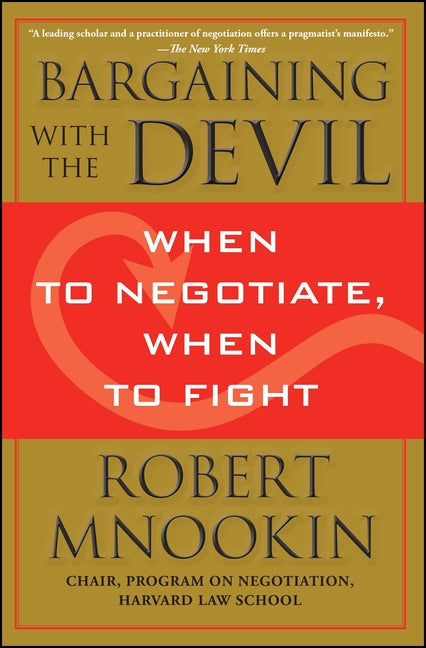 Book cover for Bargaining with the Devil: When to Negotiate, When to Fight