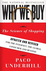 Book cover for Why We Buy: The Science of Shopping--Updated and Revised for the Internet, the Global Consumer, and Beyond