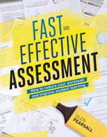Book cover for Fast and Effective Assessment: How to Reduce Your Workload and Improve Student Learning