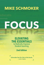 Book cover for Focus: Elevating the Essentials to Radically Improve Student Learning