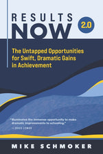 Book cover for Results Now 2.0: The Untapped Opportunities for Swift, Dramatic Gains in Achievement