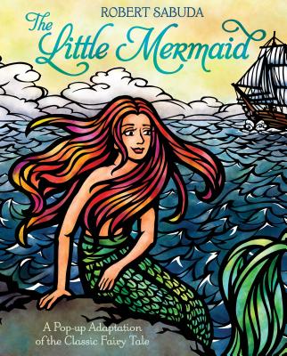Book cover for The Little Mermaid: A Pop-Up Adaptation of the Classic Fairy Tale
