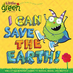 Book cover for I Can Save the Earth!: One Little Monster Learns to Reduce, Reuse, and Recycle