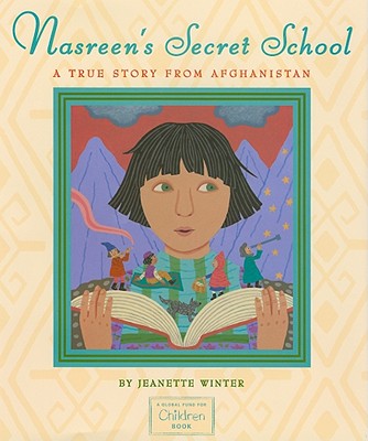 Book cover for Nasreen's Secret School: A True Story from Afghanistan