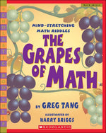 Book cover for The Grapes of Math: Mind-Stretching Math Riddles