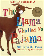 Book cover for Llama Who Had No Pajama: 100 Favorite Poems