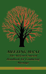 Book cover for Meeting Ma'at: The African Centered Handbook for Conducting Meetings