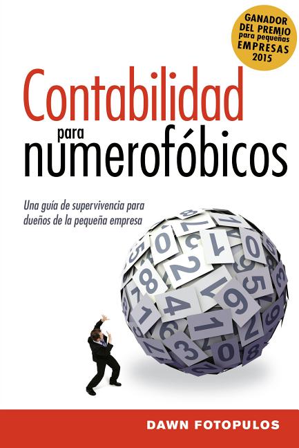 Book cover for Accounting for the Numberphobic: A Survival Guide for Small Business Owners