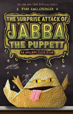 Book cover for Surprise Attack of Jabba the Puppett: An Origami Yoda Book