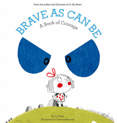 Book cover for Brave as Can Be: A Book of Courage
