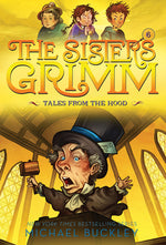 Book cover for Tales from the Hood (the Sisters Grimm #6): 10th Anniversary Edition