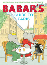 Book cover for Babar's Guide to Paris: A Picture Book