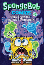 Book cover for Spongebob Comics: Book 3: Tales from the Haunted Pineapple