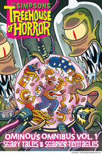 Book cover for The Simpsons Treehouse of Horror Ominous Omnibus Vol. 1: Scary Tales & Scarier Tentacles