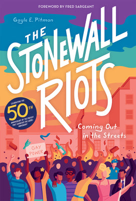 Book cover for The Stonewall Riots: Coming Out in the Streets