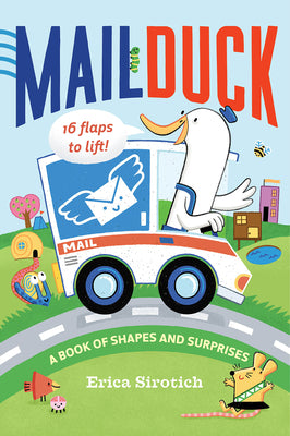 Book cover for Mail Duck (a Mail Duck Special Delivery): A Book of Shapes and Surprises