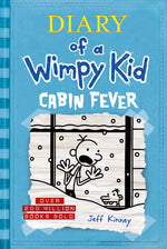 Book cover for Cabin Fever (Diary of a Wimpy Kid #6)