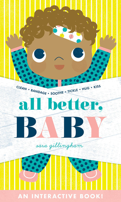 Book cover for All Better, Baby!: A Board Book