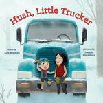 Book cover for Hush, Little Trucker