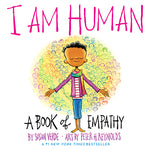Book cover for I Am Human: A Book of Empathy