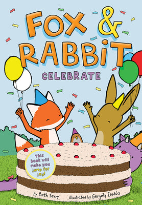 Book cover for Fox & Rabbit Celebrate (Fox & Rabbit Book #3)