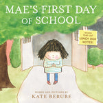 Book cover for Mae's First Day of School: A Picture Book