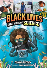 Book cover for Great Minds of Science (Black Lives #1): A Nonfiction Graphic Novel