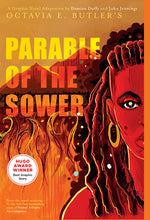 Book cover for Parable of the Sower: A Graphic Novel Adaptation: A Graphic Novel Adaptation