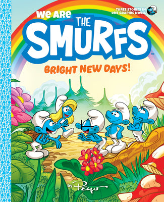 Book cover for We Are the Smurfs: Bright New Days! (We Are the Smurfs Book 3)