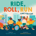 Book cover for Ride, Roll, Run: Time for Fun!