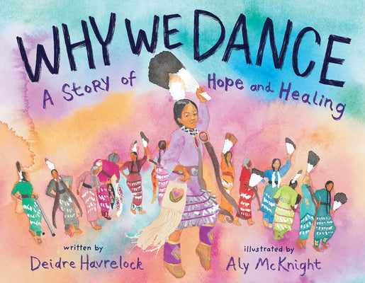Book cover for Why We Dance: A Story of Hope and Healing