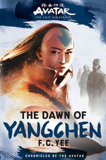 Book cover for Avatar, the Last Airbender: The Dawn of Yangchen (Chronicles of the Avatar Book 3)