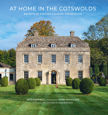 Book cover for At Home in the Cotswolds: Secrets of English Country House Style