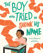 Book cover for The Boy Who Tried to Shrink His Name